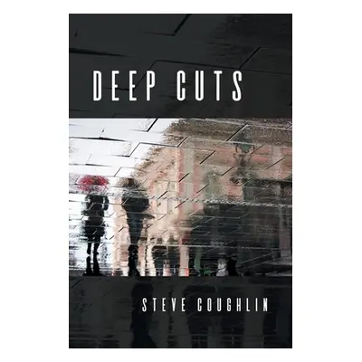 "Deep Cuts" - "" ("Coughlin Steve")