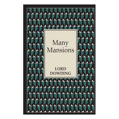 "Many Mansions" - "" ("Dowding Lord")