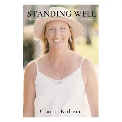 "Standing Well" - "" ("Roberts Claire J.")