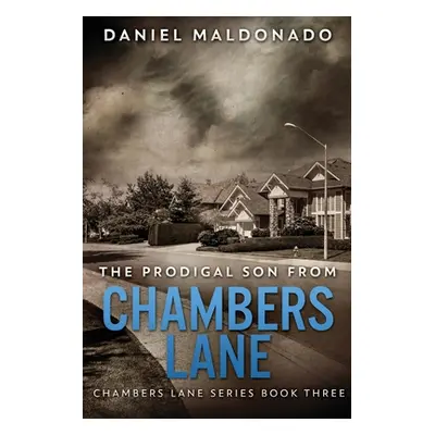 "The Prodigal Son From Chambers Lane: The Redemption and Remiss of Jose Luis" - "" ("Maldonado D