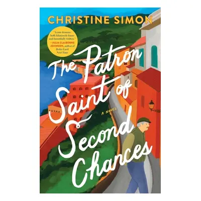 "The Patron Saint of Second Chances" - "" ("Simon Christine")