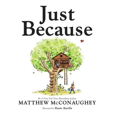 "Just Because" - "" ("McConaughey Matthew")