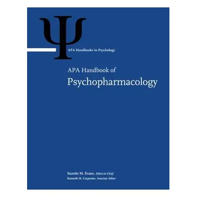 "APA Handbook of Psychopharmacology, 1" - "" ("Evans Suzette M.")