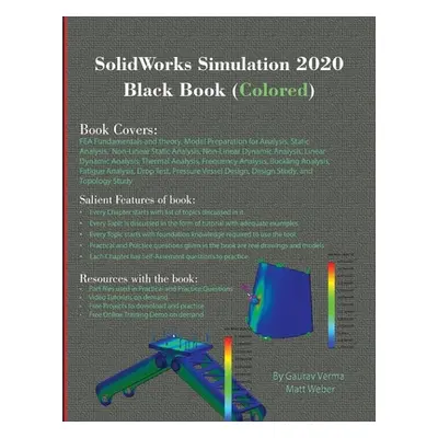 "SolidWorks Simulation 2020 Black Book (Colored)" - "" ("Verma Gaurav")