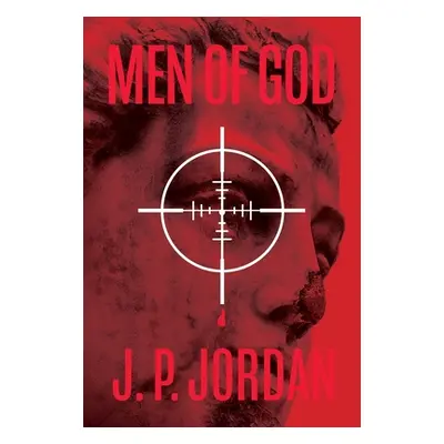 "Men of God" - "" ("Jordan J. P.")