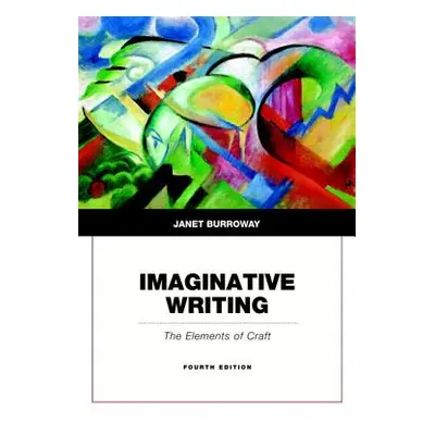 Imaginative Writing (Burroway Janet)