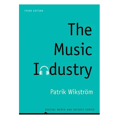 "The Music Industry: Music in the Cloud" - "" ("Wikstrm Patrik")