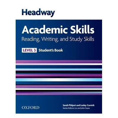 "Headway Academic Skills: 3: Reading, Writing, and Study Skills Student's Book" - "" ("")