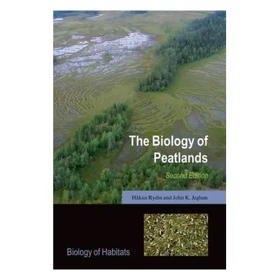 "The Biology of Peatlands, 2e" - "" ("Rydin Hakan")