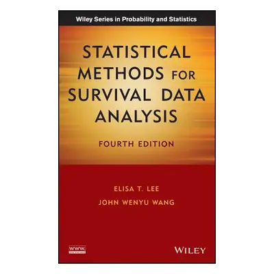 "Statistical Methods for Survival Data Analysis" - "" ("Lee Elisa T.")