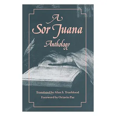 "A Sor Juana Anthology" - "" ("Juana")