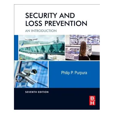 "Security and Loss Prevention: An Introduction" - "" ("Purpura Philip")