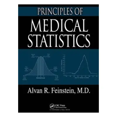 "Principles of Medical Statistics" - "" ("Feinstein Alvan R.")