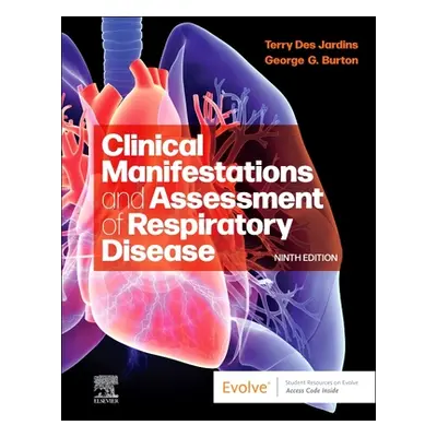 "Clinical Manifestations and Assessment of Respiratory Disease" - ""