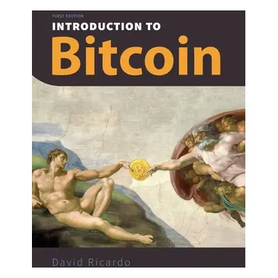 "Introduction to Bitcoin" - "" ("Ricardo David")