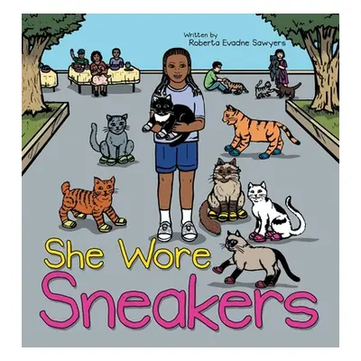 "She Wore Sneakers" - "" ("Sawyers Roberta Evadne")