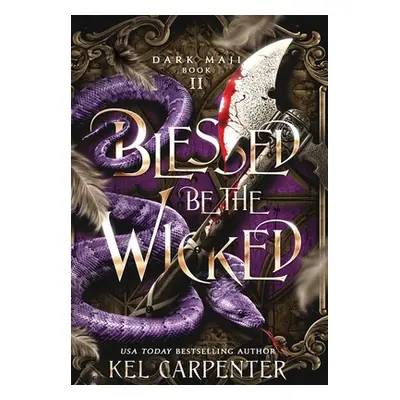 "Blessed be the Wicked" - "" ("Carpenter Kel")