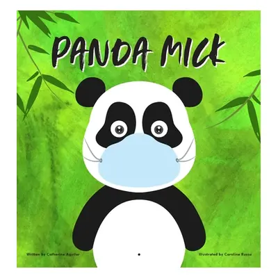 "Panda Mick" - "" ("Aguilar Catherine")