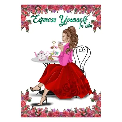 "Express Yourself In Color: Coloring Book" - "" ("Payne Shannon")