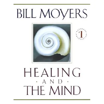 "Healing and the Mind" - "" ("Moyers Bill")