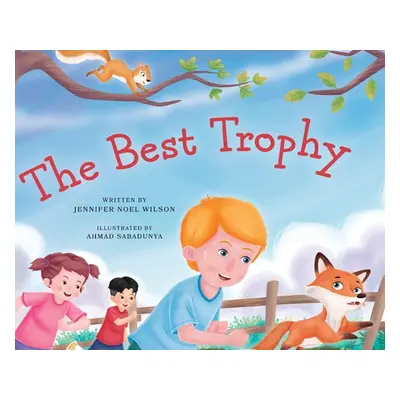 "The Best Trophy" - "" ("Wilson Jennifer Noel")