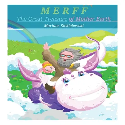 "MERFF - The Great Treasure of Mother Earth" - "" ("Siekielewski Mariusz")