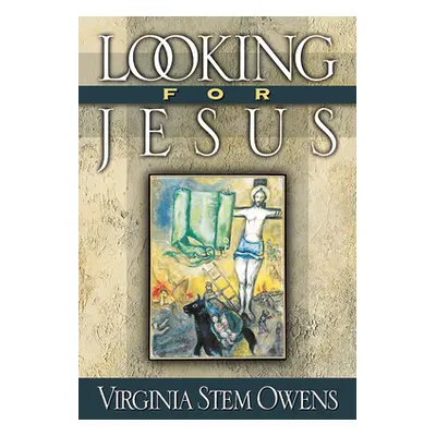 "Looking for Jesus" - "" ("Owens Virginia Stem")