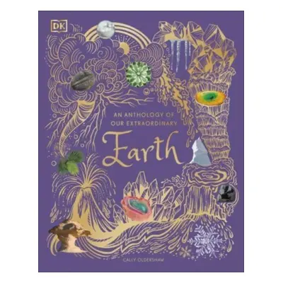 "Anthology of Our Extraordinary Earth" - "" ("Oldershaw Cally")