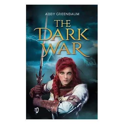 "The Dark War" - "" ("Greenbaum Abby")