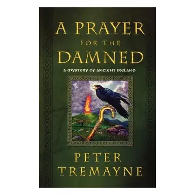 "A Prayer for the Damned" - "" ("Tremayne Peter")