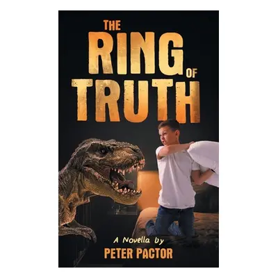 "The Ring of Truth" - "" ("Pactor Peter")