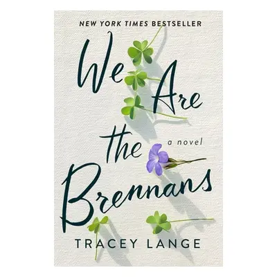 "We Are the Brennans" - "" ("Lange Tracey")