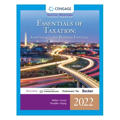 "South-Western Federal Taxation 2022: Essentials of Taxation: Individuals and Business Entities