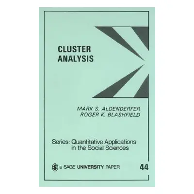 "Cluster Analysis" - "" ("Aldenderfer Mark S.")