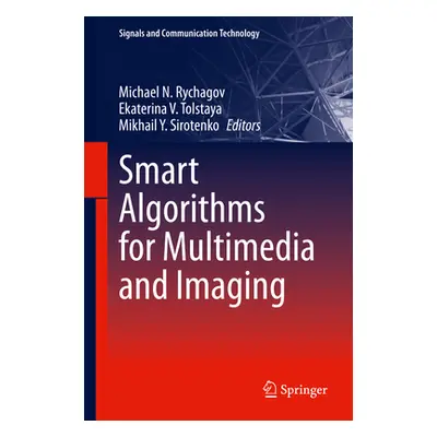 "Smart Algorithms for Multimedia and Imaging" - "" ("Rychagov Michael N.")