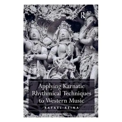 "Applying Karnatic Rhythmical Techniques to Western Music" - "" ("Reina Rafael")