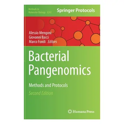 "Bacterial Pangenomics: Methods and Protocols" - "" ("Mengoni Alessio")