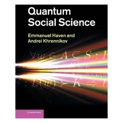 "Quantum Social Science" - "" ("Haven Emmanuel")