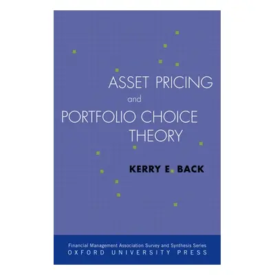 "Asset Pricing and Portfolio Choice Theory" - "" ("Back Kerry")