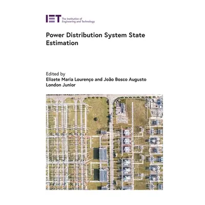 "Power Distribution System State Estimation" - "" ("Loureno Elizete Maria")