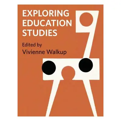 Exploring Education Studies (Walkup Vivienne)