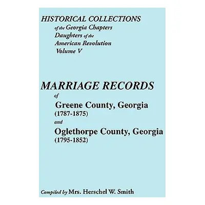 "Historical Collections of the Georgia Chapters Daughters of the American Revolution. Vol. 5: Ma