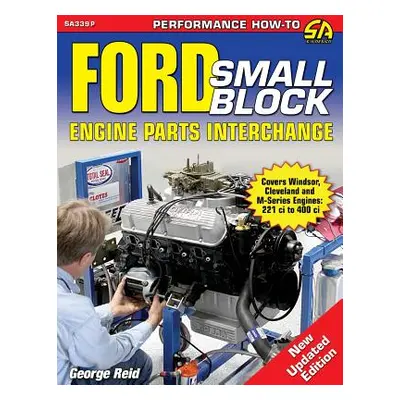 "Ford Small-Block Engine Parts Interchange" - "" ("Reid George")