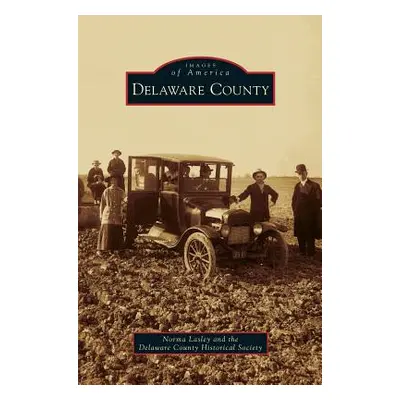 "Delaware County" - "" ("Lasley Norma")