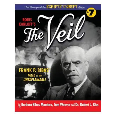 "Boris Karloff's The Veil" - "" ("Weaver Tom")