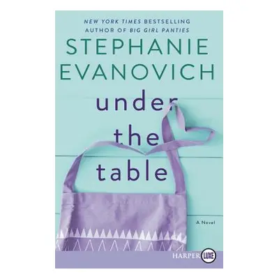 "Under the Table LP" - "" ("Evanovich Stephanie")