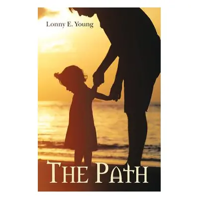 "The Path" - "" ("Young Lonny E.")