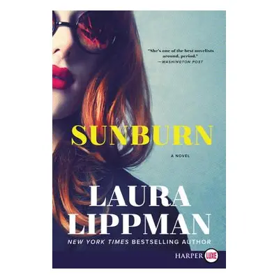 "Sunburn" - "" ("Lippman Laura")