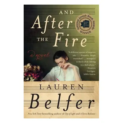 "And After the Fire" - "" ("Belfer Lauren")