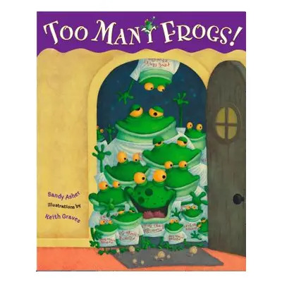 "Too Many Frogs" - "" ("Asher Sandy")